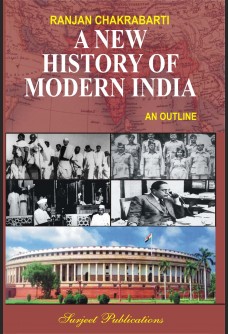 A NEW HISTORY OF MODERN INDIA : AN OUTLINE
